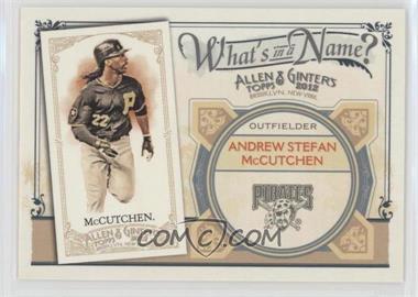 2012 Topps Allen & Ginter's - What's in a Name? #WIN31 - Andrew McCutchen