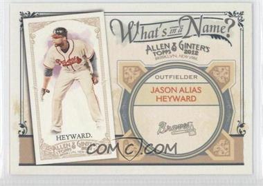 2012 Topps Allen & Ginter's - What's in a Name? #WIN37 - Jason Heyward