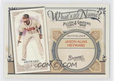 2012 Topps Allen & Ginter's - What's in a Name? #WIN37 - Jason Heyward