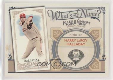 2012 Topps Allen & Ginter's - What's in a Name? #WIN38 - Roy Halladay