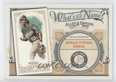 2012 Topps Allen & Ginter's - What's in a Name? #WIN40 - Jemile Weeks