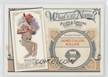 2012 Topps Allen & Ginter's - What's in a Name? #WIN44 - Jimmy Rollins