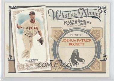 2012 Topps Allen & Ginter's - What's in a Name? #WIN57 - Josh Beckett