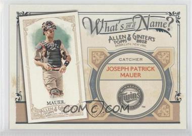 2012 Topps Allen & Ginter's - What's in a Name? #WIN71 - Joe Mauer