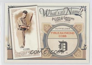 2012 Topps Allen & Ginter's - What's in a Name? #WIN82 - Ty Cobb