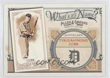 2012 Topps Allen & Ginter's - What's in a Name? #WIN82 - Ty Cobb