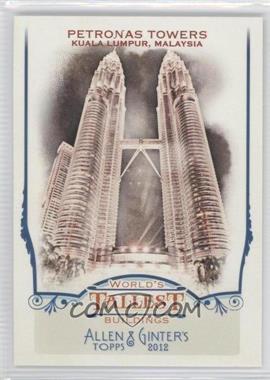 2012 Topps Allen & Ginter's - World's Tallest Buildings #WTB3 - Petronas Towers