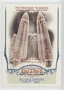 2012 Topps Allen & Ginter's - World's Tallest Buildings #WTB3 - Petronas Towers