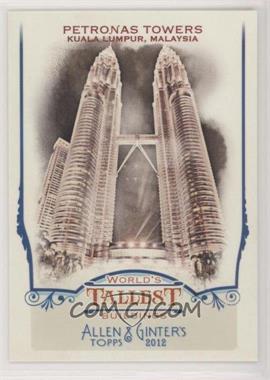 2012 Topps Allen & Ginter's - World's Tallest Buildings #WTB3 - Petronas Towers