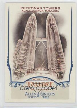 2012 Topps Allen & Ginter's - World's Tallest Buildings #WTB3 - Petronas Towers