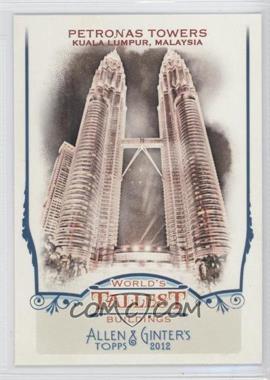 2012 Topps Allen & Ginter's - World's Tallest Buildings #WTB3 - Petronas Towers