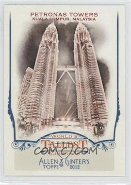 2012 Topps Allen & Ginter's - World's Tallest Buildings #WTB3 - Petronas Towers