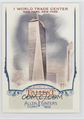 2012 Topps Allen & Ginter's - World's Tallest Buildings #WTB5 - 1 World Trade Center