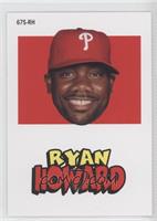 Ryan Howard