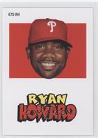 Ryan Howard