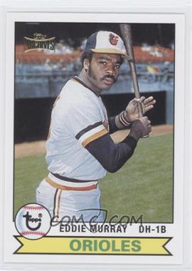 2012 Topps Archives - Reprint Inserts #640 - Eddie Murray