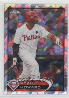 2012 Topps Chrome - [Base] - Atomic Refractor #71 - Ryan Howard /10