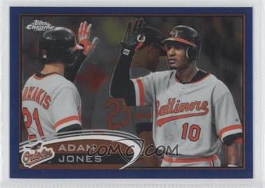 2012 Topps Chrome - [Base] - Blue Refractor #106 - Adam Jones /199