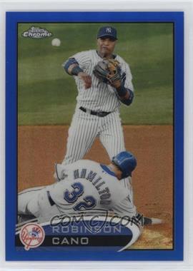 2012 Topps Chrome - [Base] - Blue Refractor #143 - Robinson Cano /199