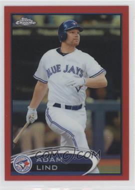 2012 Topps Chrome - [Base] - Red Refractor #105 - Adam Lind /25