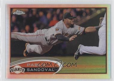 2012 Topps Chrome - [Base] - Refractor #139 - Pablo Sandoval