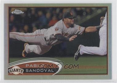 2012 Topps Chrome - [Base] - Refractor #139 - Pablo Sandoval