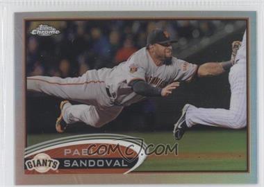 2012 Topps Chrome - [Base] - Refractor #139 - Pablo Sandoval