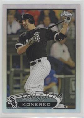 2012 Topps Chrome - [Base] - Refractor #55 - Paul Konerko