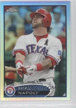 2012 Topps Chrome - [Base] - Refractor #56 - Mike Napoli