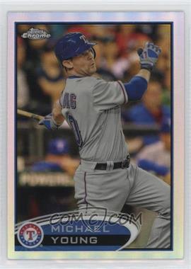 2012 Topps Chrome - [Base] - Refractor #68 - Michael Young [EX to NM]