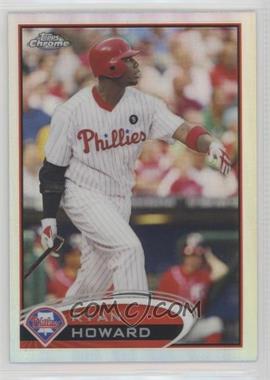 2012 Topps Chrome - [Base] - Refractor #71 - Ryan Howard