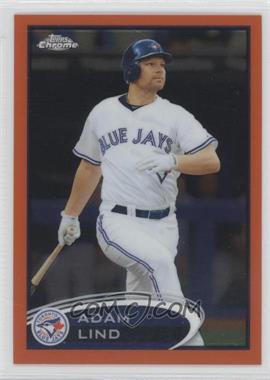 2012 Topps Chrome - [Base] - Retail Orange Refractor #105 - Adam Lind