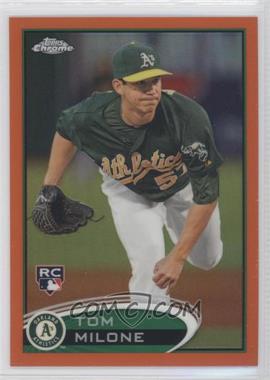 2012 Topps Chrome - [Base] - Retail Orange Refractor #169 - Tom Milone