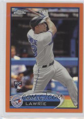 2012 Topps Chrome - [Base] - Retail Orange Refractor #173 - Brett Lawrie