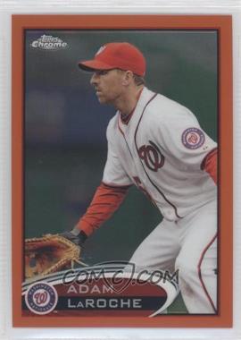 2012 Topps Chrome - [Base] - Retail Orange Refractor #211 - Adam LaRoche