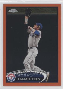 2012 Topps Chrome - [Base] - Retail Orange Refractor #30 - Josh Hamilton