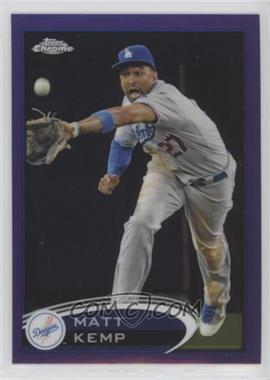 2012 Topps Chrome - [Base] - Retail Purple Refractor #120 - Matt Kemp