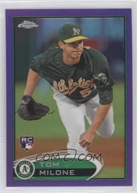 2012 Topps Chrome - [Base] - Retail Purple Refractor #169 - Tom Milone