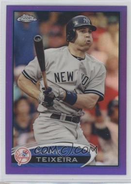 2012 Topps Chrome - [Base] - Retail Purple Refractor #73 - Mark Teixeira