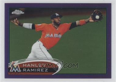 2012 Topps Chrome - [Base] - Retail Purple Refractor #74 - Hanley Ramirez