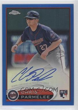 2012 Topps Chrome - [Base] - Rookie Autograph Blue Refractor #162 - Chris Parmelee /199