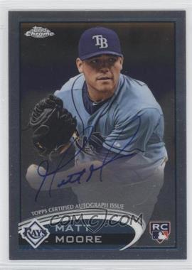 2012 Topps Chrome - [Base] - Rookie Autograph #160 - Matt Moore