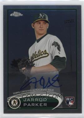 2012 Topps Chrome - [Base] - Rookie Autograph #177 - Jarrod Parker