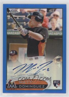 2012 Topps Chrome - [Base] - Rookie Autographs Blue Refractor #159 - Matt Dominguez /199