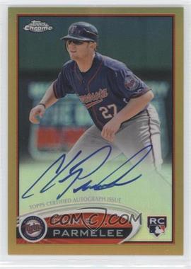 2012 Topps Chrome - [Base] - Rookie Autographs Gold Refractor #162 - Chris Parmelee /50