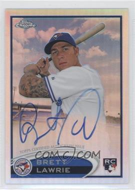 2012 Topps Chrome - [Base] - Rookie Autographs Refractor #173 - Brett Lawrie /499