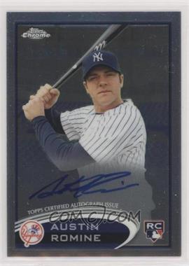 2012 Topps Chrome - [Base] - Rookie Autographs #156 - Austin Romine