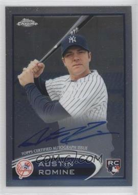 2012 Topps Chrome - [Base] - Rookie Autographs #156 - Austin Romine