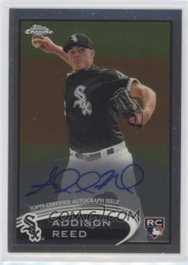 2012 Topps Chrome - [Base] - Rookie Autographs #166 - Addison Reed