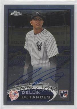 2012 Topps Chrome - [Base] - Rookie Autographs #167 - Dellin Betances